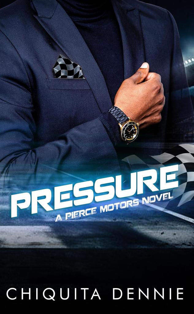 Pressure:A Best Friend Brother‘s Workplace Romance (Pierce Motors #2)