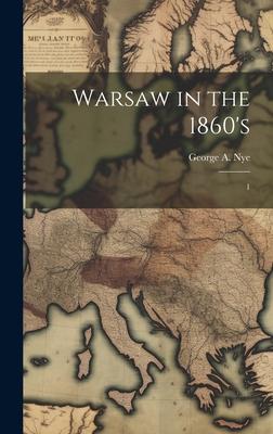 Warsaw in the 1860‘s: 1