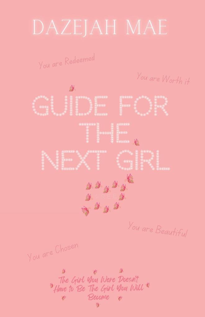 Guide for the Next Girl