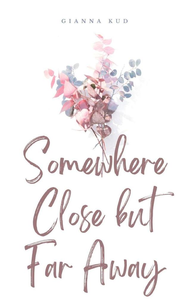 Somewhere Close but Far Away