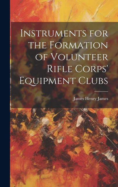 Instruments for the Formation of Volunteer Rifle Corps‘ Equipment Clubs