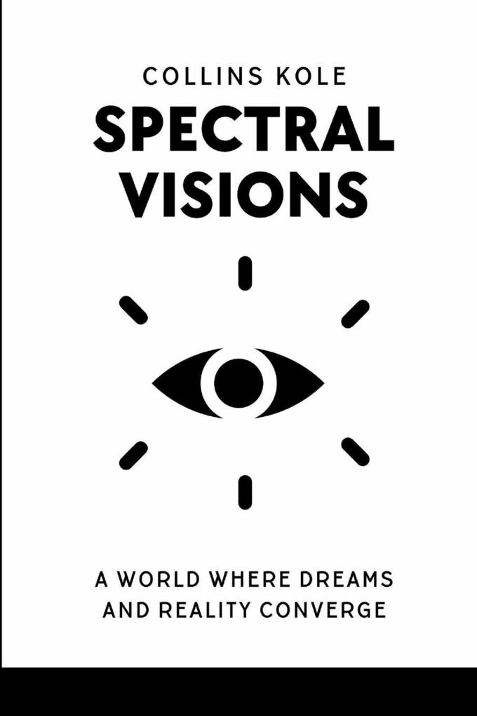 Spectral Visions