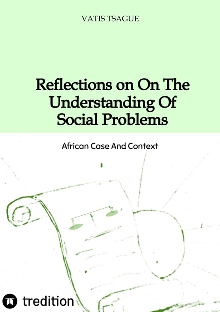 Reflection On The Understanding Of Social Problems
