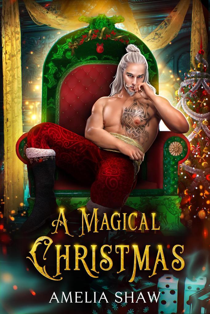 A Magical Christmas (Seasonal Paranormal and Fantasy Romances #2)