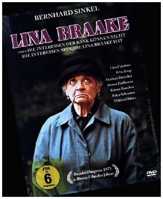 Lina Braake oder Die Interessen der Bank können nicht die Interessen sein die Lina Braake hat