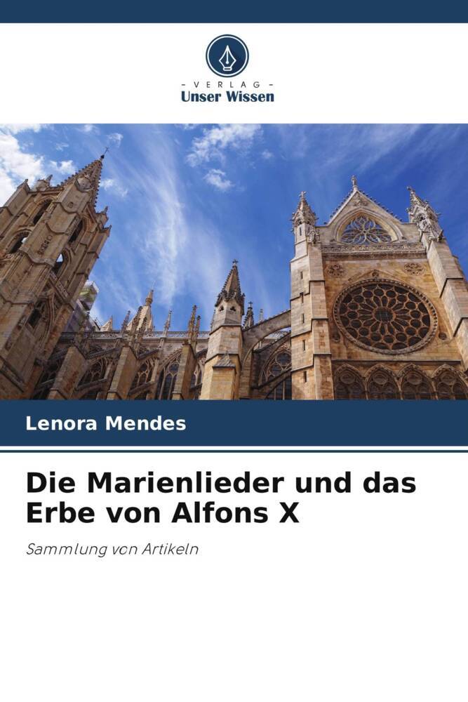 Die Marienlieder und das Erbe von Alfons X