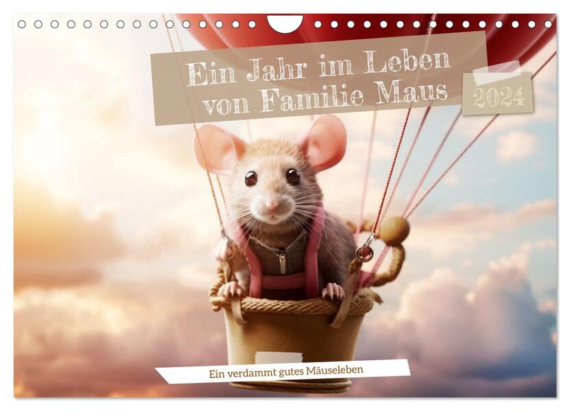 Ein Jahr im Leben von Familie Maus (Wandkalender 2024 DIN A4 quer) CALVENDO Monatskalender