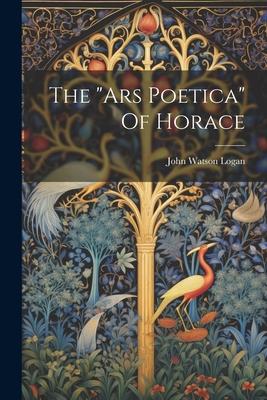 The ars Poetica Of Horace
