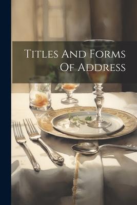 Titles And Forms Of Address