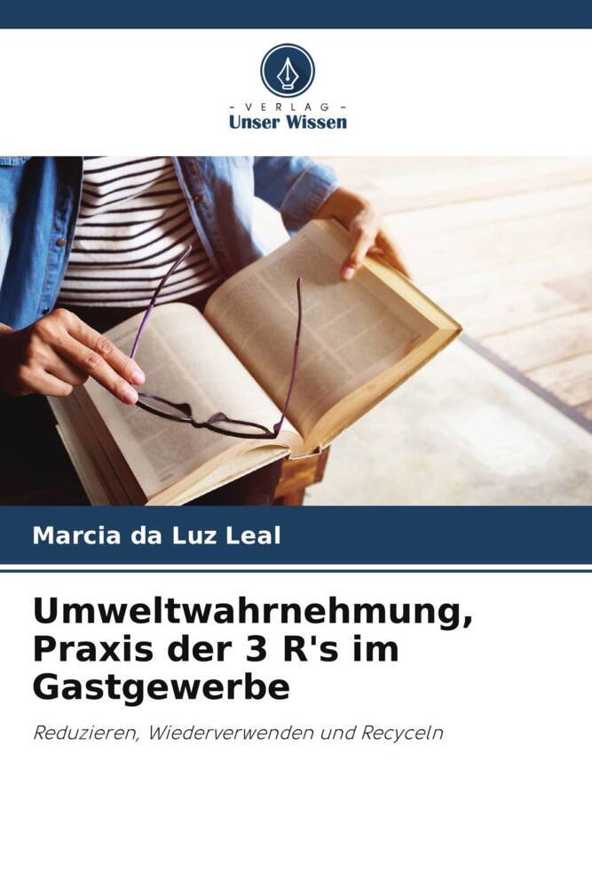 Umweltwahrnehmung Praxis der 3 R's im Gastgewerbe