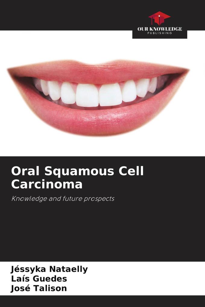 Oral Squamous Cell Carcinoma