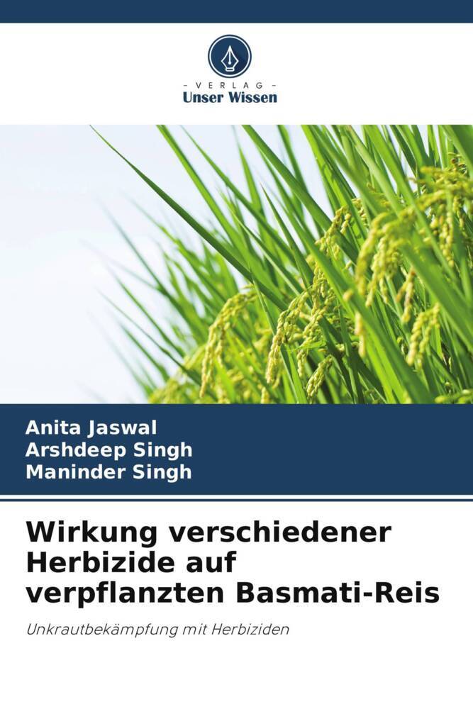 Wirkung verschiedener Herbizide auf verpflanzten Basmati-Reis