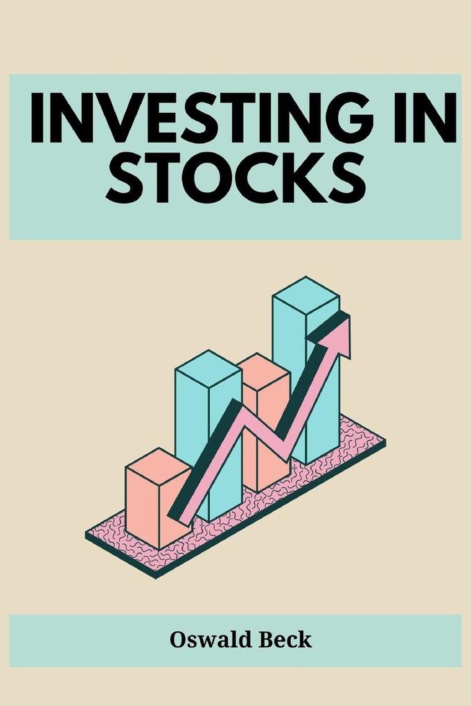 INVESTING IN STOCKS