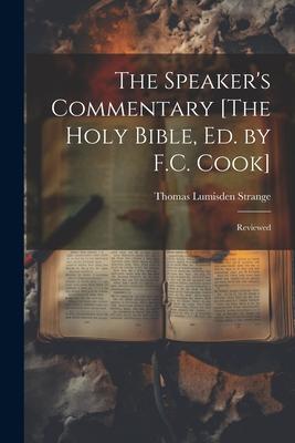 The Speaker‘s Commentary [The Holy Bible Ed. by F.C. Cook]: Reviewed