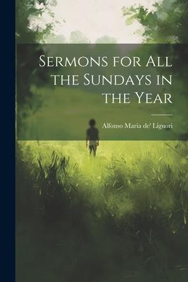 Sermons for all the Sundays in the Year