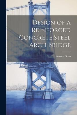  of a Reinforced Concrete Steel Arch Bridge