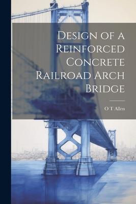  of a Reinforced Concrete Railroad Arch Bridge