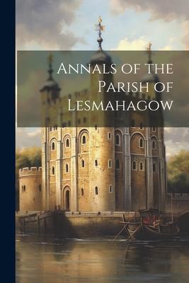 Annals of the Parish of Lesmahagow