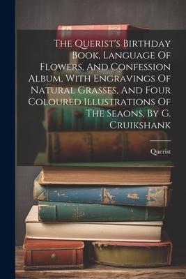 The Querist‘s Birthday Book Language Of Flowers And Confession Album With Engravings Of Natural Grasses And Four Coloured Illustrations Of The Sea