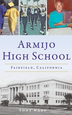 Armijo High School: Fairfield California