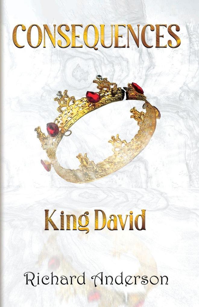 Consequences King David