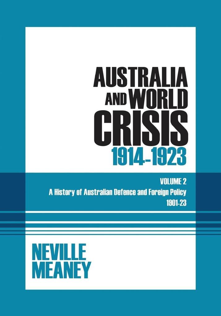 Australia and World Crisis 1914-1923