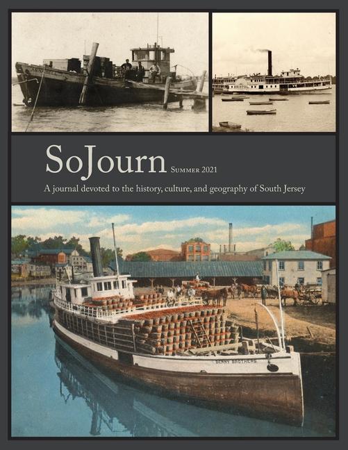 SoJourn 6.1: A Journal Devoted to the History Culture and Geography of South Jersey