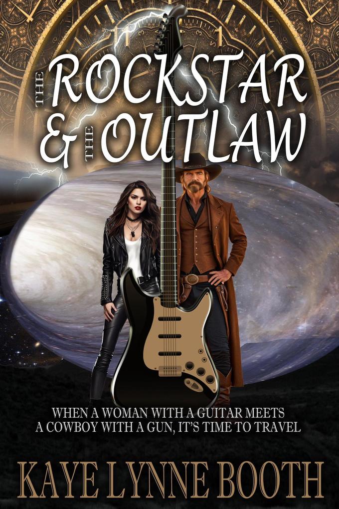 The Rock Star & The Outlaw (Time-Travel Adventure series #1)