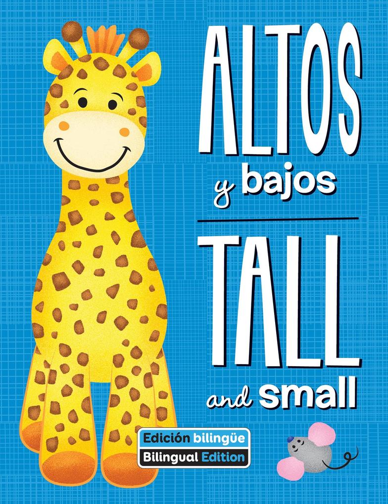 Altos y bajos / Tall and small
