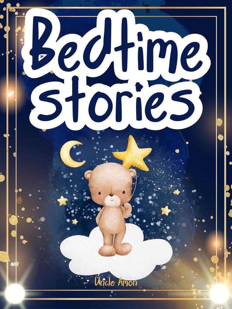 Bedtime Stories (Dreamy Nights Collection #3)