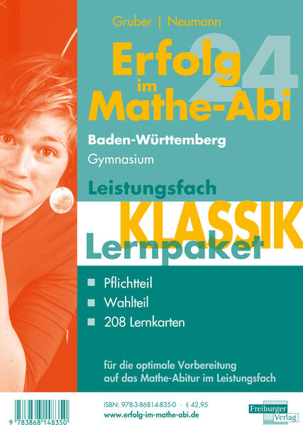 Erfolg im Mathe-Abi 2024 Lernpaket Leistungsfach ‘Klassik‘ Baden-Württemberg Gymnasium
