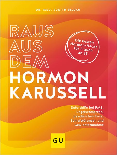 Graefe und Unzer Verlag Raus Aus Dem Hormonkarussell