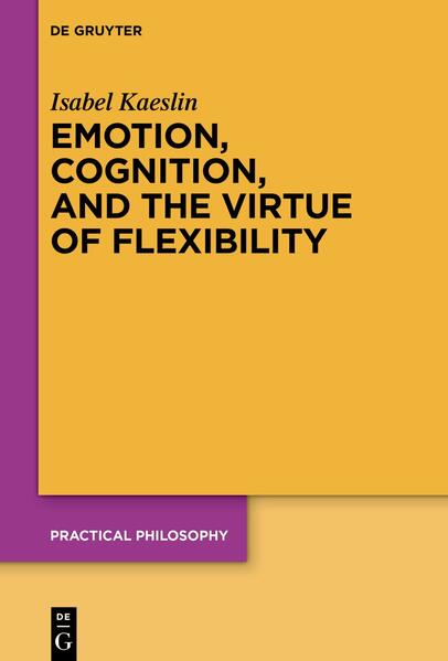 Emotion Cognition and the Virtue of Flexibility