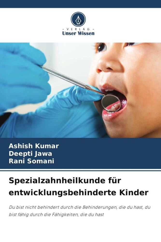 Spezialzahnheilkunde für entwicklungsbehinderte Kinder