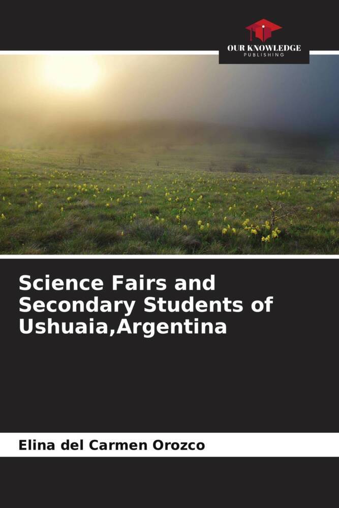 Science Fairs and Secondary Students of UshuaiaArgentina