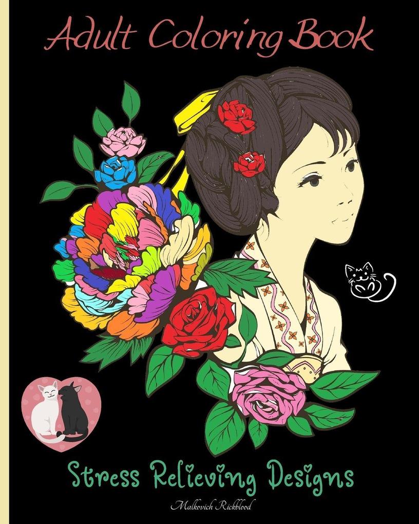 Adult Coloring Book Stress Relieving Designs for Meditation to Relax Body Mind and Spirit