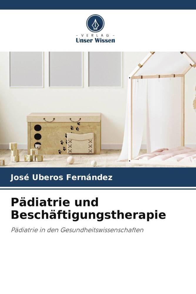 Pädiatrie und Beschäftigungstherapie