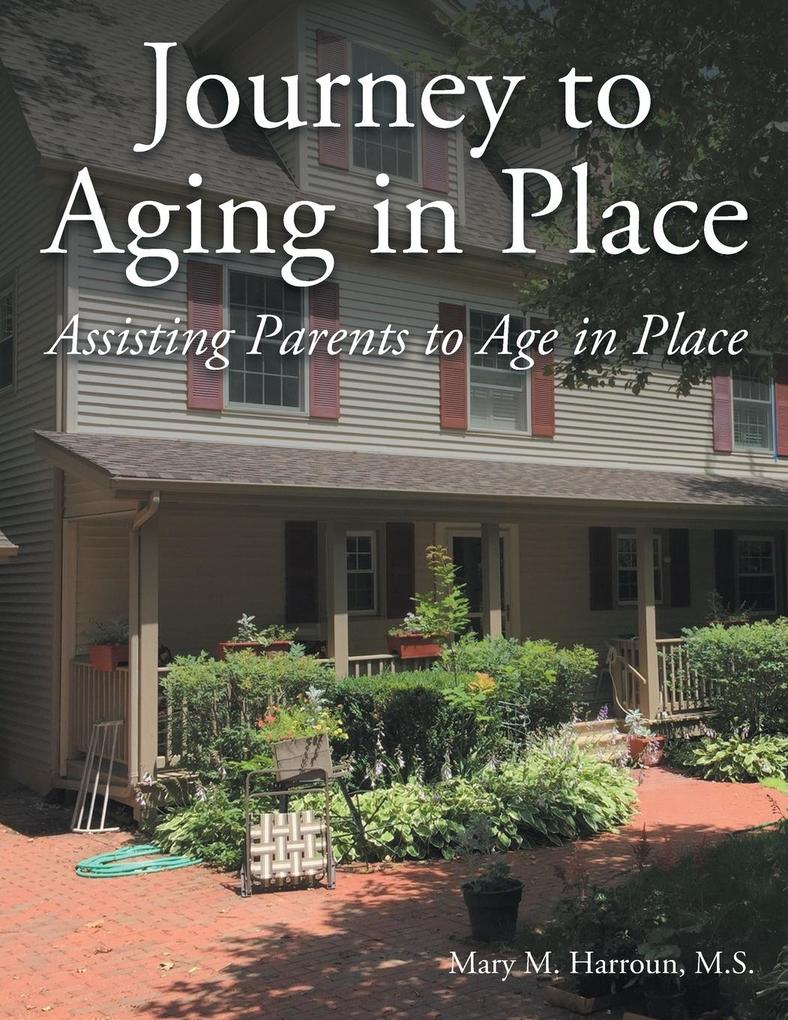 Journey to Aging in Place
