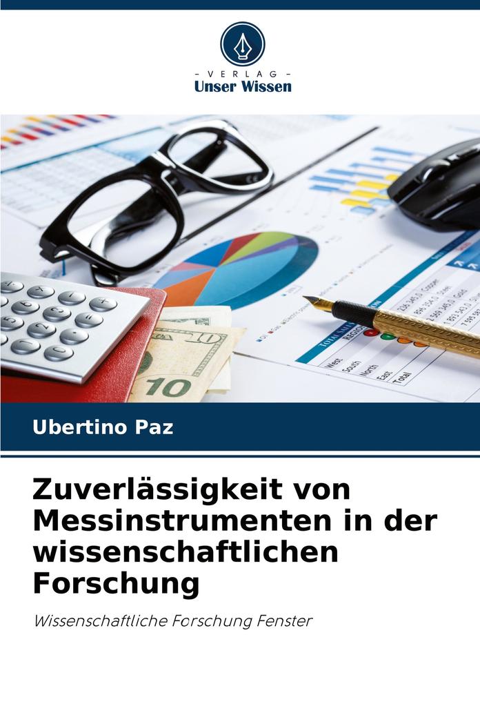 Zuverlässigkeit von Messinstrumenten in der wissenschaftlichen Forschung