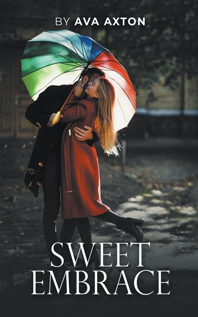 SWEET EMBRACE