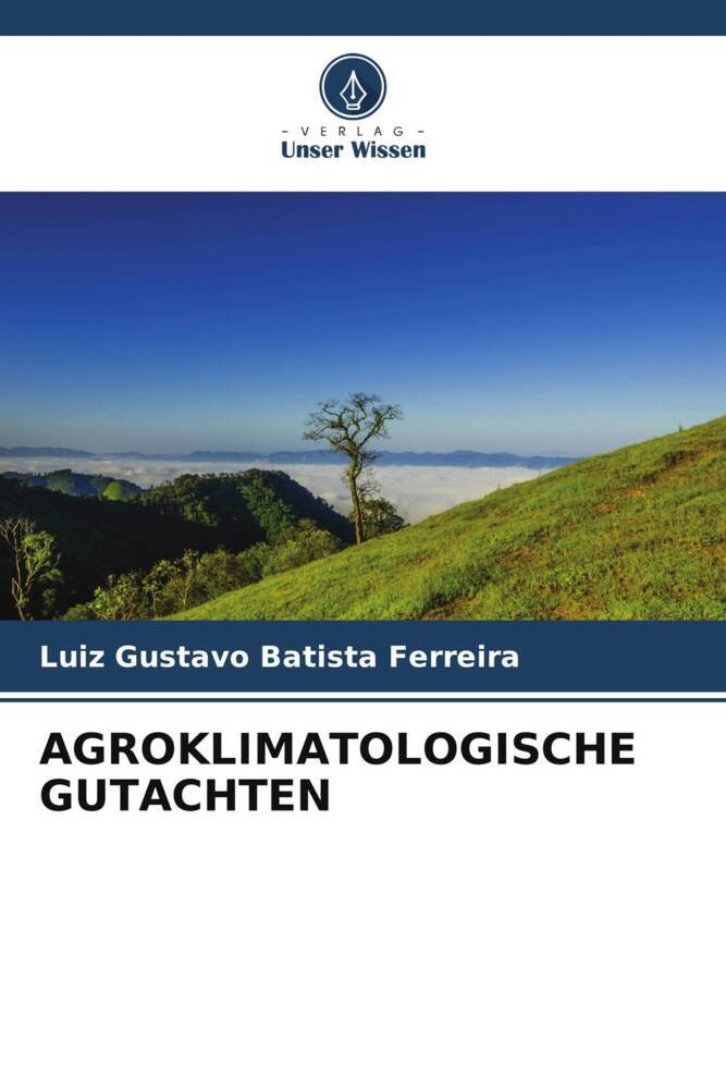 AGROKLIMATOLOGISCHE GUTACHTEN