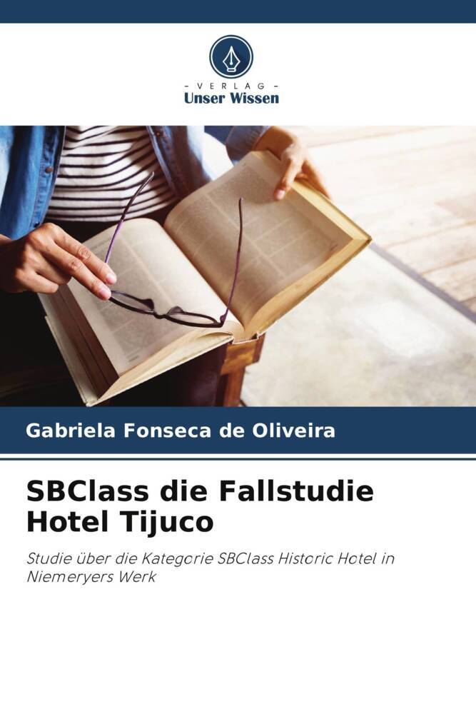 SBClass die Fallstudie Hotel Tijuco