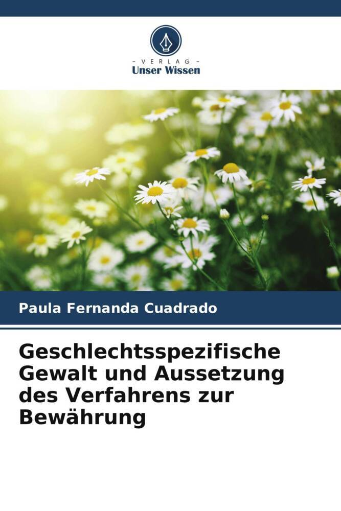 Geschlechtsspezifische Gewalt und Aussetzung des Verfahrens zur Bewährung