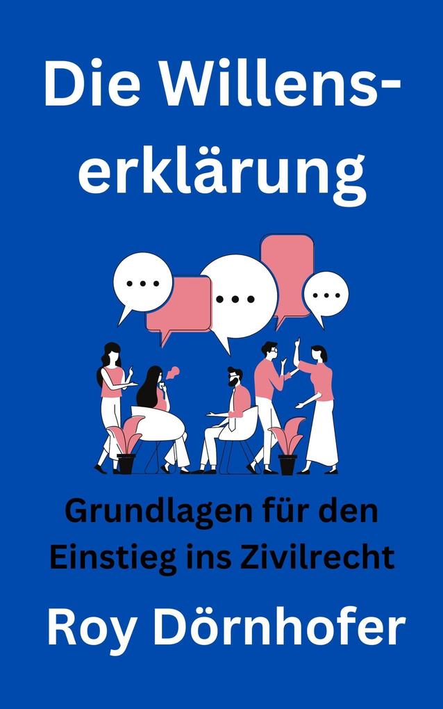 Die Willenserklärung