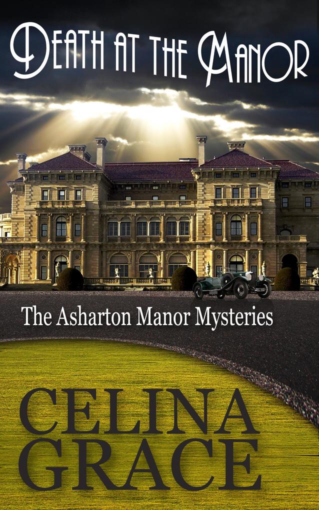 Death at the Manor (The Asharton Manor Mysteries #1)