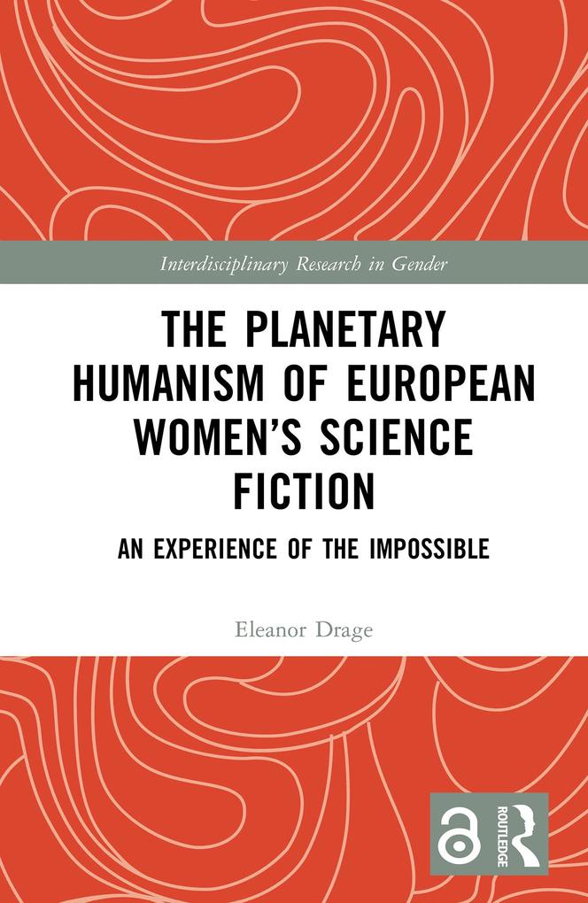 The Planetary Humanism of European Women‘s Science Fiction