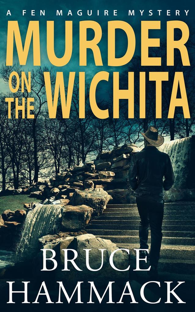 Murder On The Wichita (Fen Maguire Mystery #4)