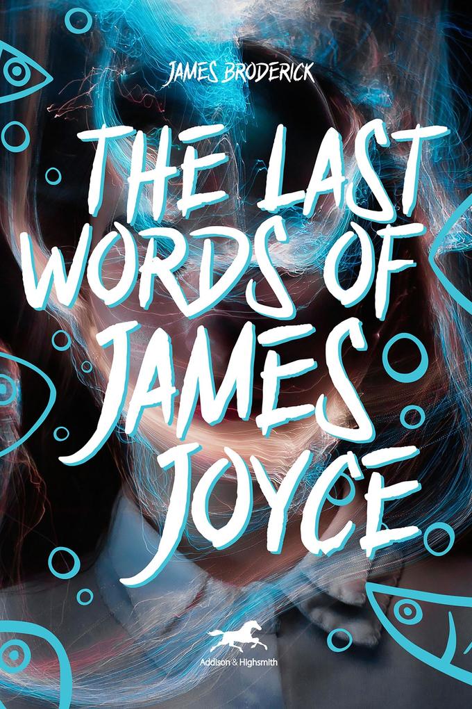 Last Words of James Joyce