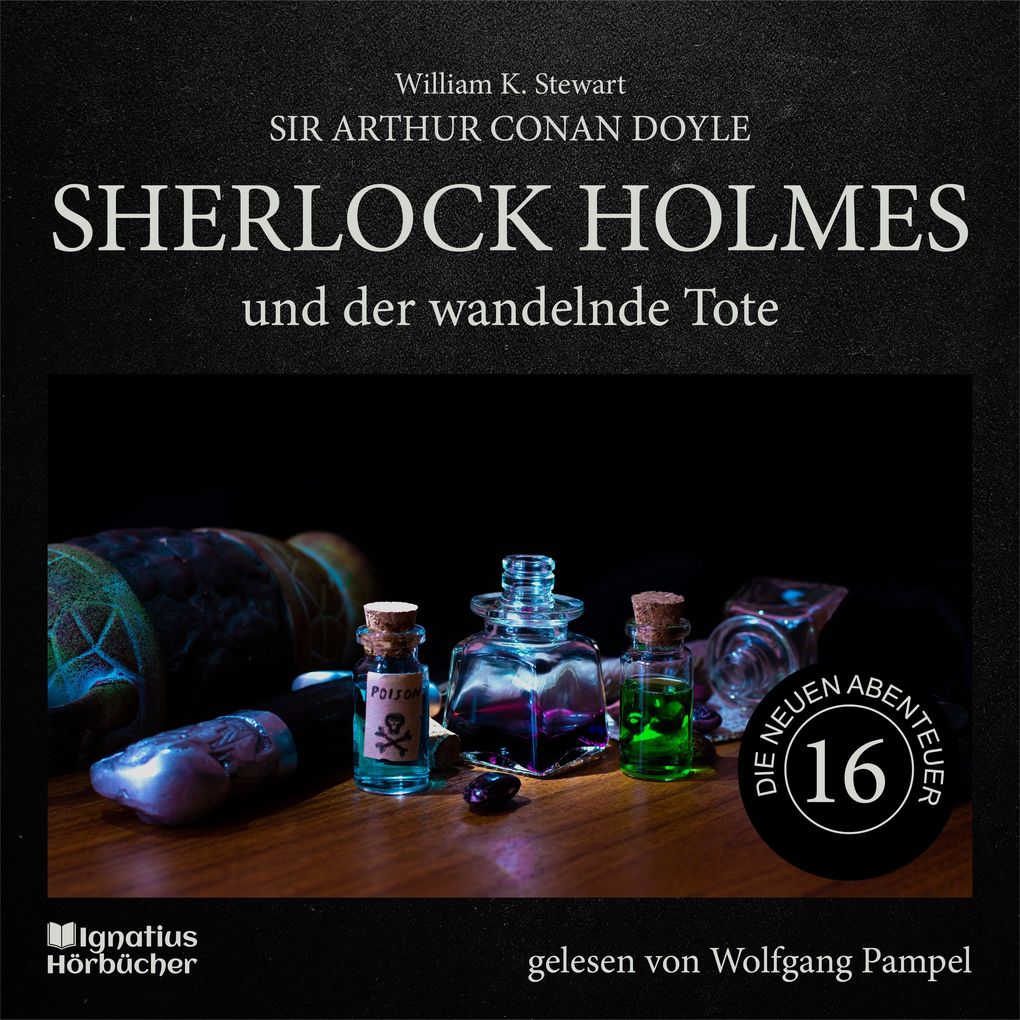 Sherlock Holmes und der wandelnde Tote (Die neuen Abenteuer Folge 16)