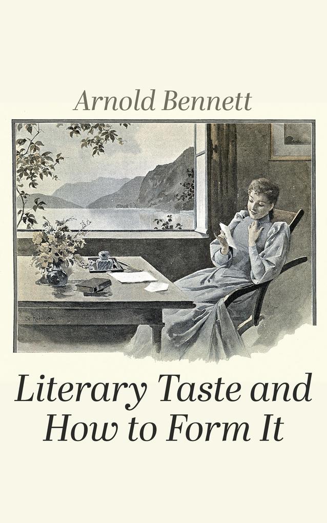 Literary Taste and How to Form It